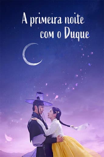 Pôster oficial do dorama A Primeira Noite Com o Duque em português
