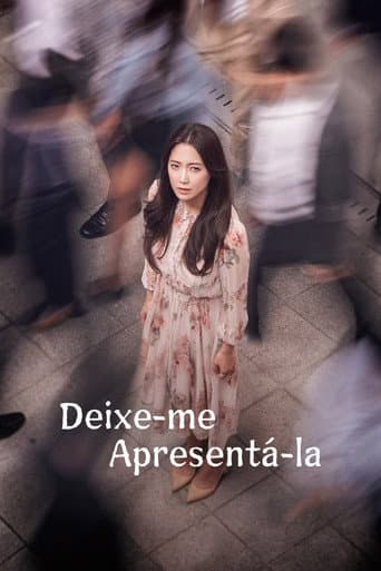 Pôster oficial do dorama Deixe-me Apresentá-la em português