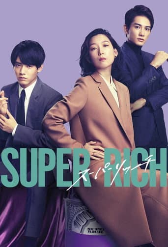 Pôster oficial do dorama SUPER RICOS em português