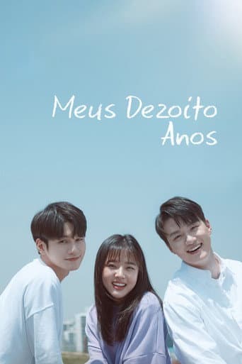 Pôster oficial do dorama Meus Dezoito Anos em português