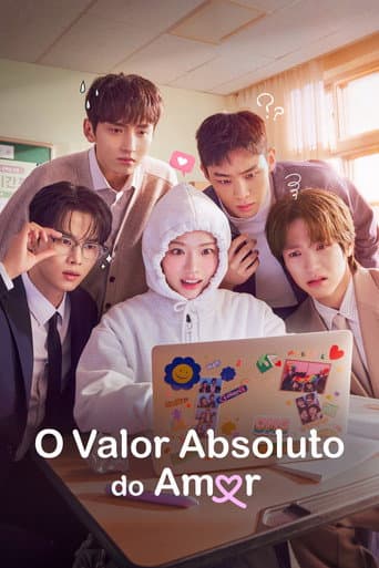 Pôster oficial do dorama O Valor Absoluto do Amor em português