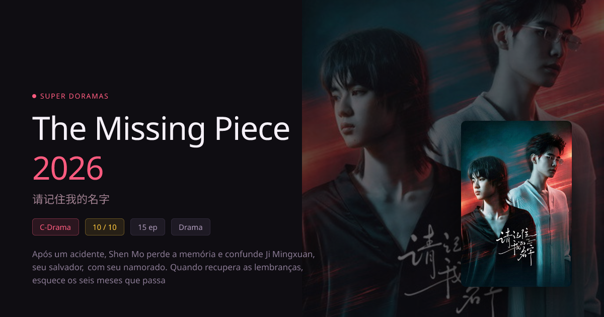 The Missing Piece (2026): Onde Assistir o Dorama · Super Doramas